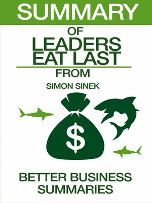 cover image of Leaders Eat Last / Summary